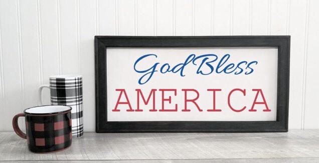 God Bless America Reverse Canvas Sign / Patriotic Sign