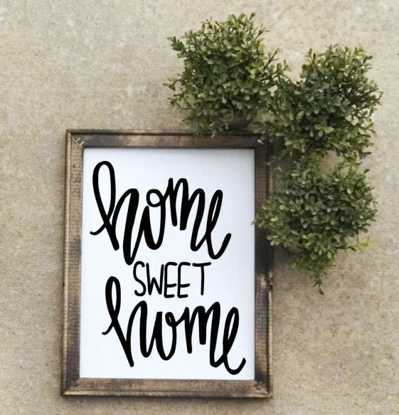 Home Sweet Home Sign/ Canvas Sign