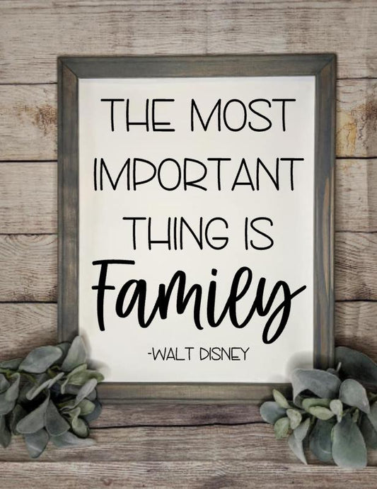 The Most Important Thing Is Family Reverse Canvas Sign / Family Sign - RJM Customs