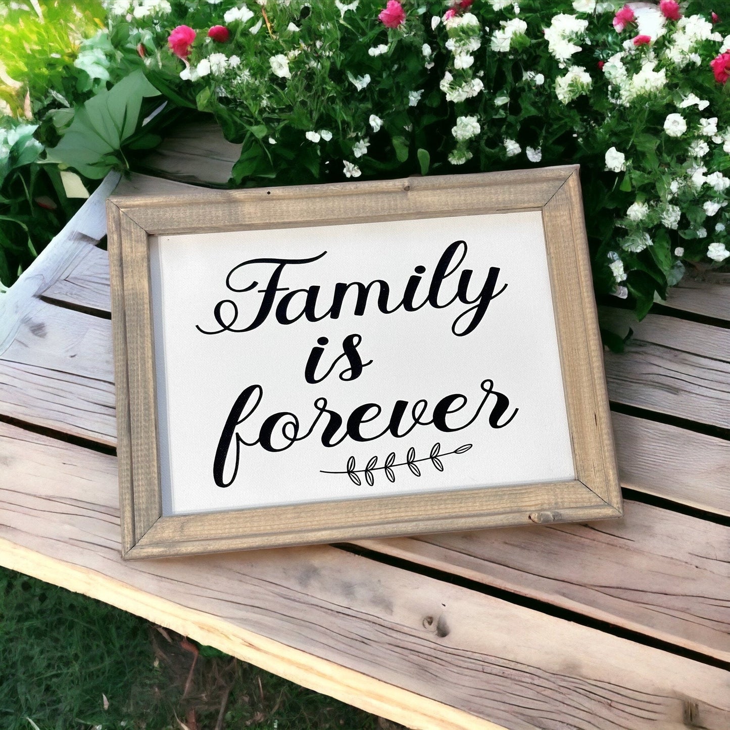 Family is Forever Reverse Canvas Sign