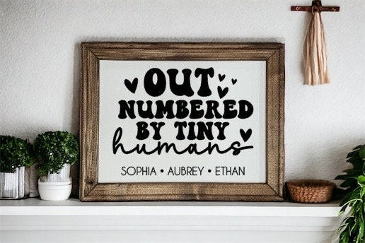 Out Numbered By Tiny Humans Personalized Canvas Sign - RJM Customs