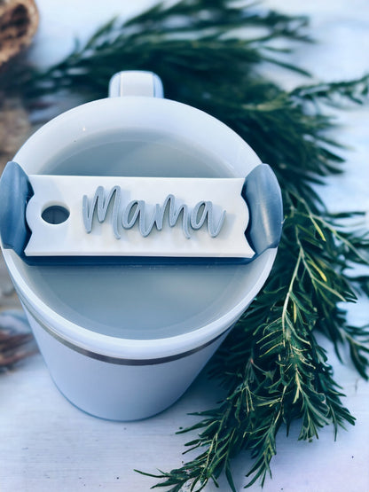 3D Printed Stanley Mama Name Plate