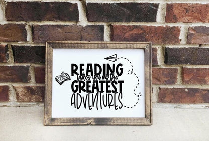 Reading takes You on the Greatest Adventures Reverse Canvas Sign