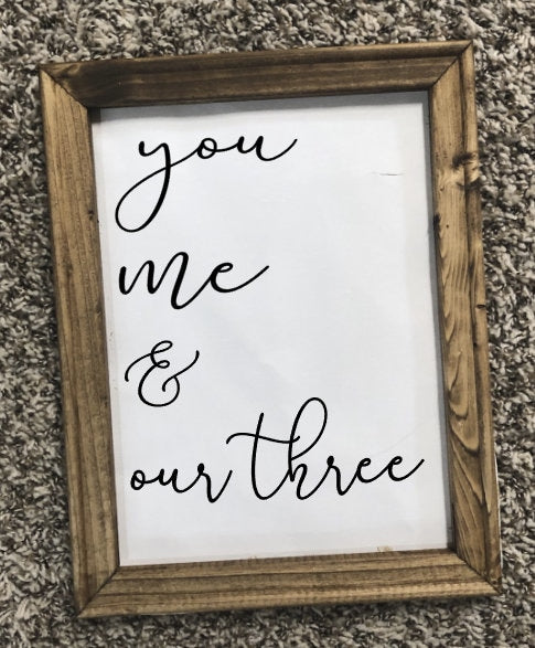 You, Me & Our Three Canvas Sign