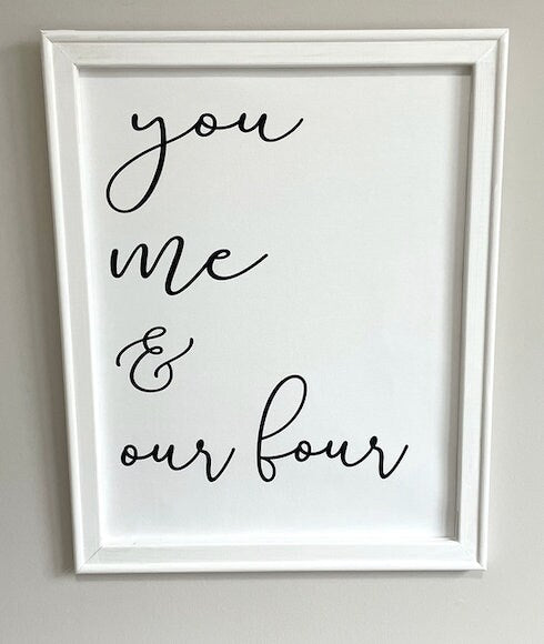You, Me & Our Four Canvas Sign