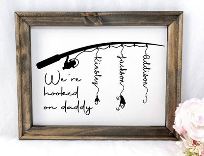 We're Hooked on Daddy Reverse Canvas Sign/ Personalized Father's Day gift - RJM Customs