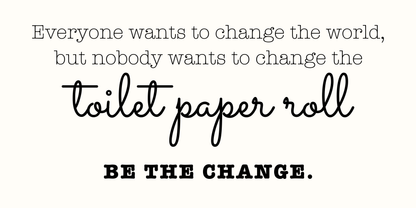 Be the Change toilet paper roll 10 x 20 landscape canvas sign artwork