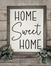 Home Sweet Home Reverse Canvas Sign