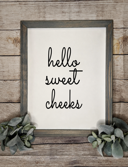 Hello Sweet Cheeks framed canvas sign in a Smoke Gray wood frame with eucalyptus