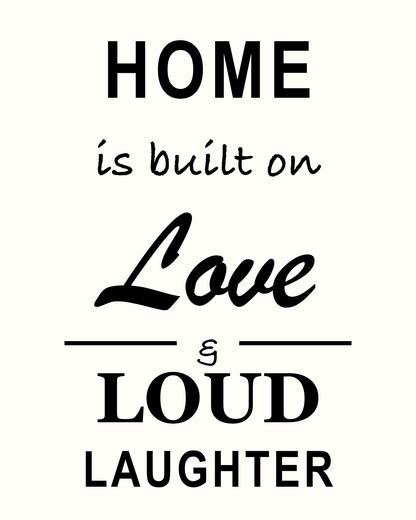 Black Home Is Built on Love and Loud Laughter cutter design on an off-white background